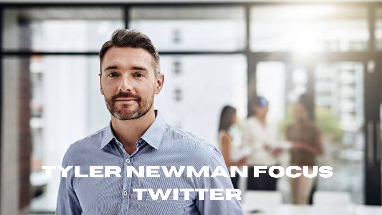 tyler newman focus twitter