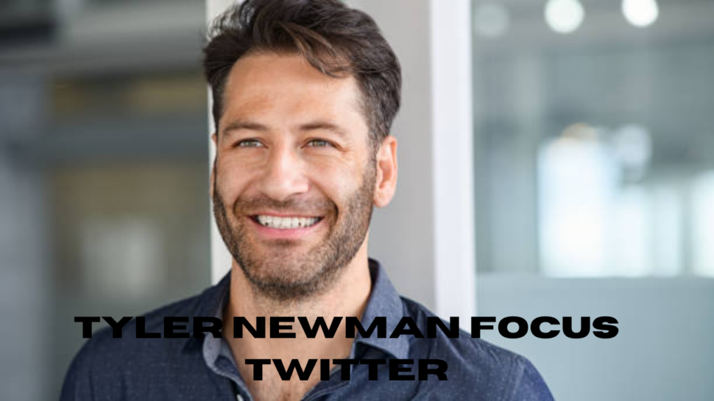 tyler newman focus twitter