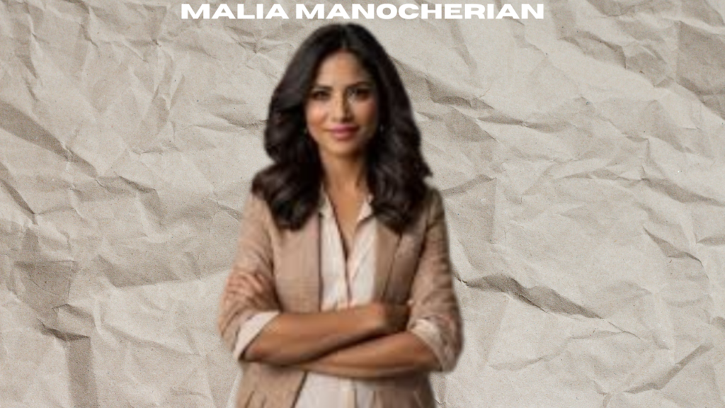 malia manocherian