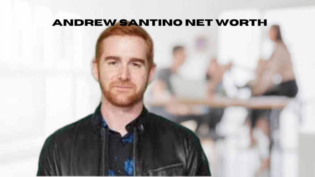 andrew santino net worth