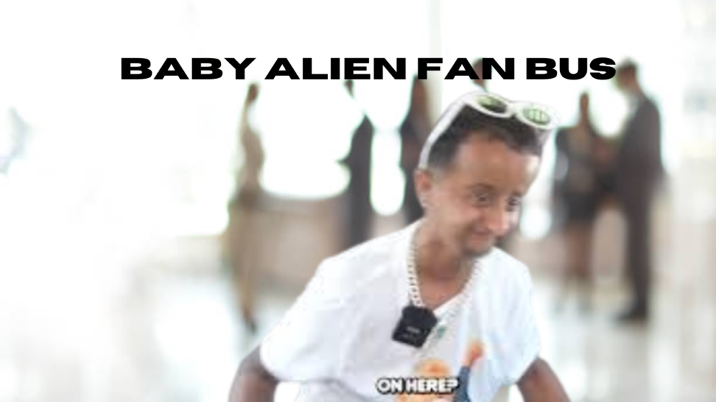 baby alien fan bus