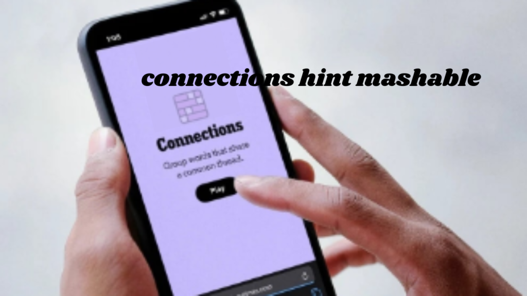 connections hint mashable