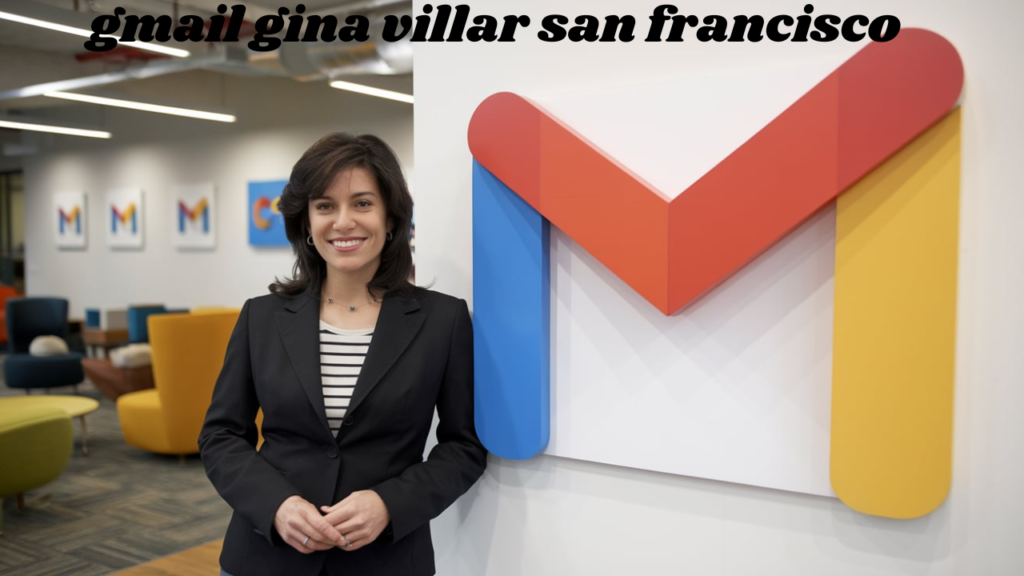 gmail gina villar san francisco