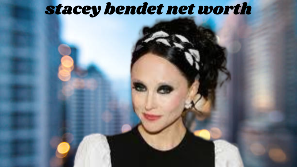 stacey bendet net worth