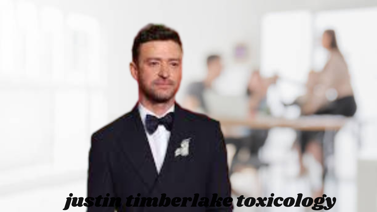 justin timberlake toxicology