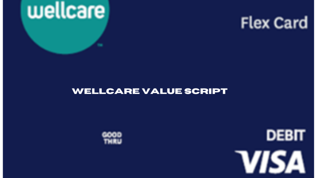 wellcare value script