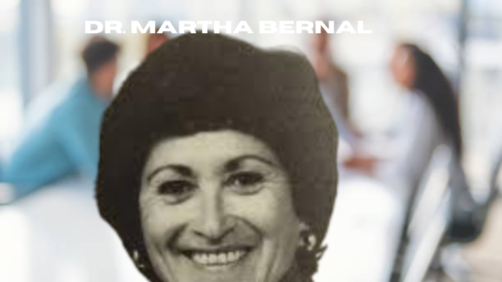 dr. martha bernal