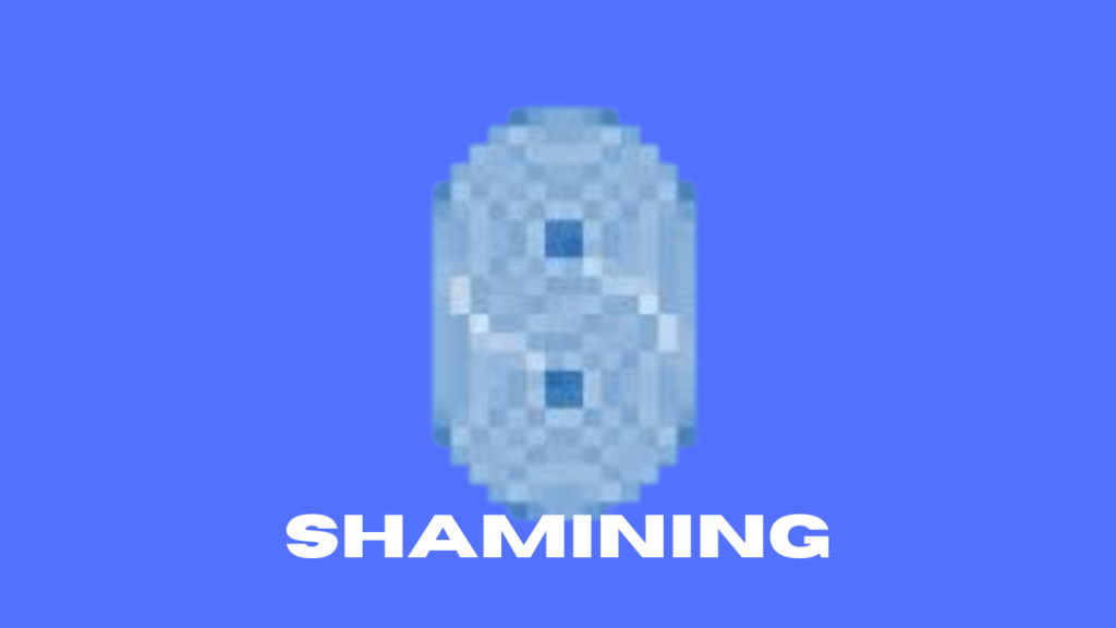 shamining