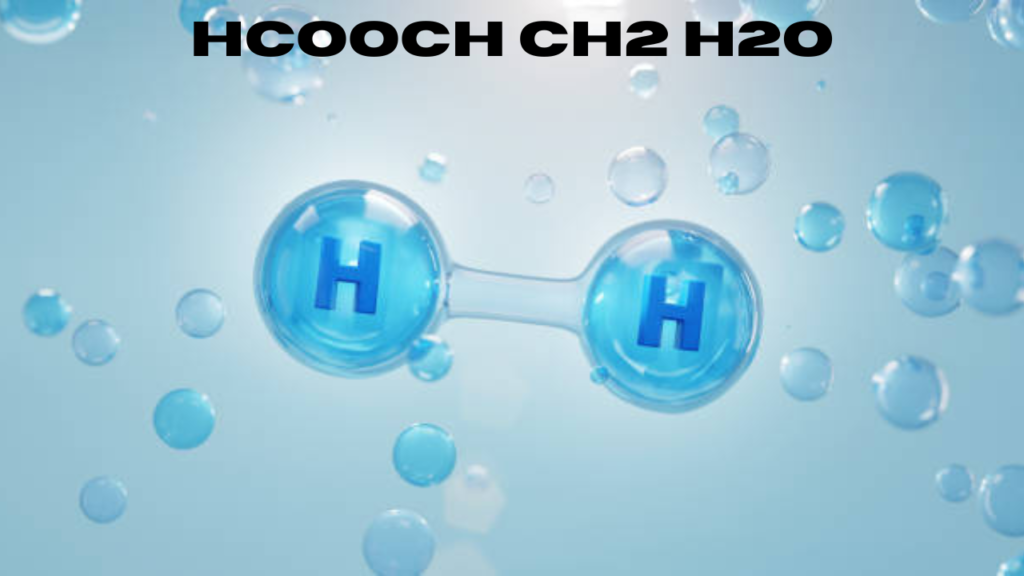 hcooch ch2 h2o