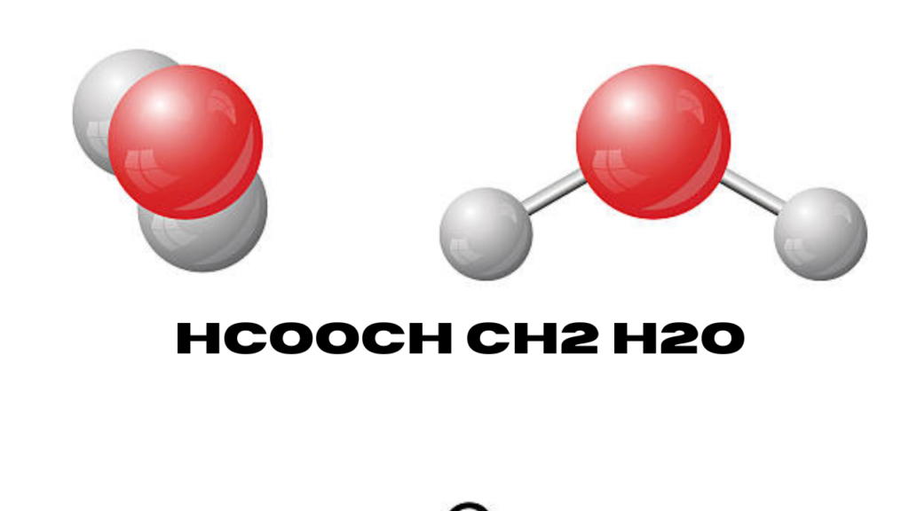 hcooch ch2 h2o