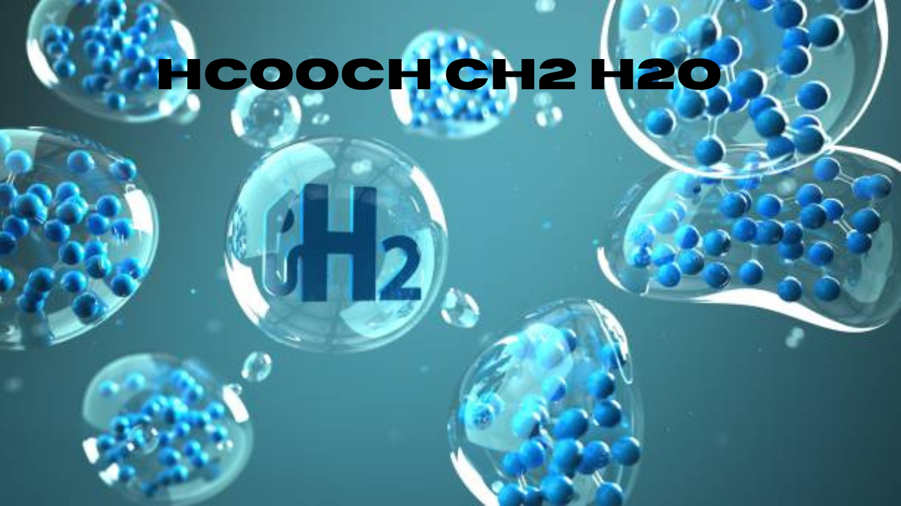 hcooch ch2 h2o