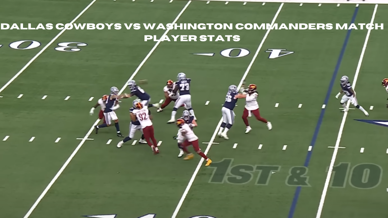 dallas cowboys vs washington commanders match player stats