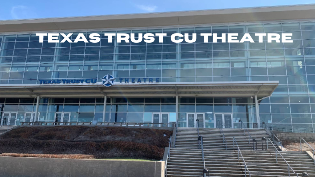 texas trust cu theatre